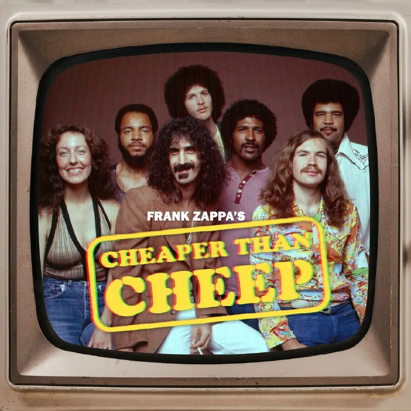 FrankZappa-2025-CheaperThanCheep_TheSoundtrack（Live）FLAC